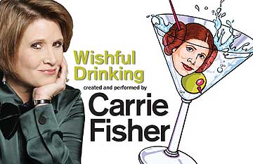 Anuncio del monólogo teatral que dio lugar a 'Wishful Drinking' Anuncio del monólogo teatral que dio lugar a 'Wishful Drinking'